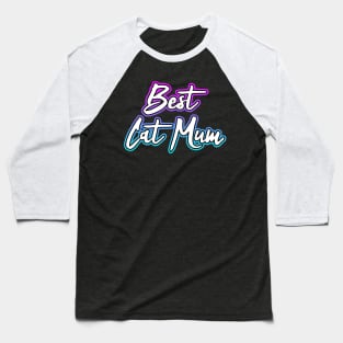 Best Cat Mum Baseball T-Shirt